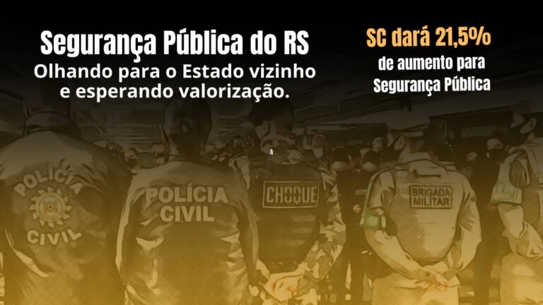 Servidores da Segurança reclamam do governo do estado do RS e assistem valorização dos policiais no estado vizinho