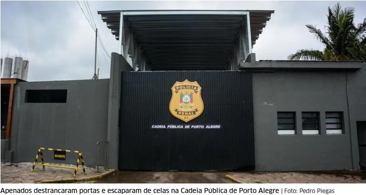 Presos escapam de celas e tomam galeria após falha na Cadeia Pública de Porto Alegre
